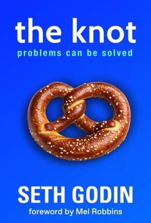 THE KNOT | 9781399645065 | SETH GODIN