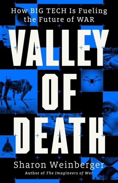 VALLEY OF DEATH | 9781399831673 | SHARON WEINBERGER