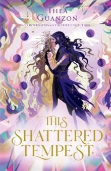 THIS SHATTERED TEMPEST (HURRICAN WARS 03) | 9780008555948 | THEA GUANZON
