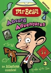 MR BEANS ABSURD ADVENTURES | 9781408376164 | OFFICIAL MR BEAN