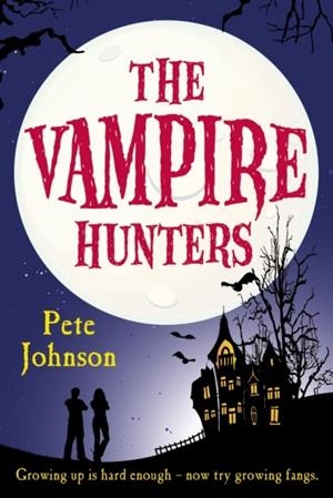 THE VAMPIRE HUNTERS | 9780440869399 | PETE JOHNSON