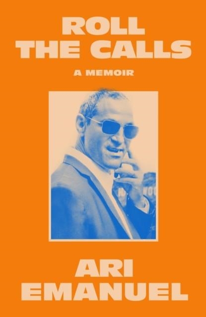 ROLL THE CALLS : A MEMOIR | 9780008849092 | ERI EMANUEL