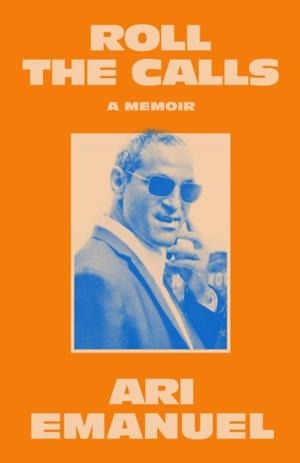 ROLL THE CALLS : A MEMOIR | 9780008849092 | ERI EMANUEL