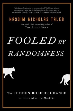 FOOLED BY RANDOMNESS | 9781400067930 | NASSIM NICHOLAS TALEB