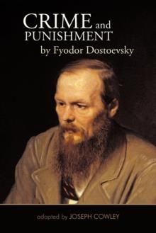 CRIME AND PUNISHMENT (ADAPTED BY JOSEPH COWLEY) | 9781462038107 | FYODOR DOSTOEVSKY
