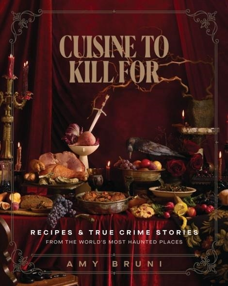 CUISINE TO KILL FOR (NEW 2026 COOKBOOK) | 9781400255023 | AMY BRUNI