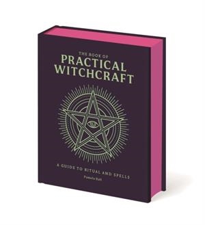 THE BOOK OF PRACTICAL WITCHCRAFT | 9781398867932 | PAMELA BALL