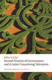 SECOND TEATRISE OF GOVERNMENT AND A LETTER CONCERNING TOLERATION | 9780198732440 | JOHN LOCKE