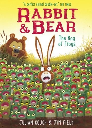 RABBIT AND BEAR 7: THE BOG OF FROGS (HB) | 9781444982015 | JULIAN GOUGH