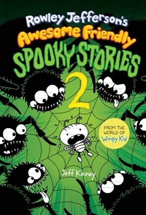 ROWLEY JEFFERSON'S AWESOME FRIENDLY SPOOKY STORIES 2 (HB) | 9781419788109 | JEFF KINNEY
