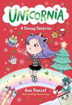 UNICORNIA: A SNOWY SURPRISE | 9781529531411 | ANA PUNSET