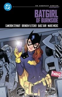 BATGIRL OF BURNSIDE: DC COMPACT COMICS EDITION | 9781799508557 | CAMERON STEWART, BRENDEN FLETCHER