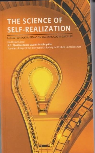 THE SCIENCE OF SELF-REALIZATION | 9789171498274 | A.C. BHAKTIVEDANTA SWAMI PRABHUPADA