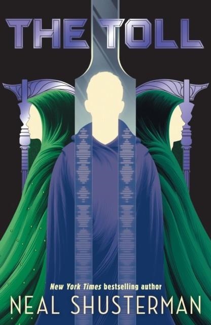 THE TOLL | 9781529538359 | NEAL SHUSTERMAN