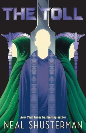 THE TOLL | 9781529538359 | NEAL SHUSTERMAN