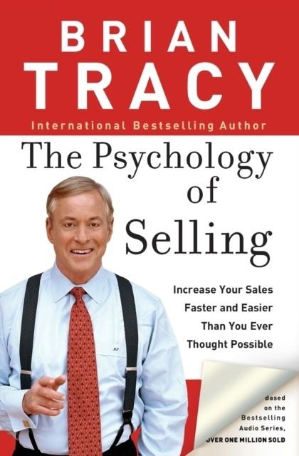 THE PSYCHOLOGY OF SELLING | 9780785288060 | BRIAN TRACY