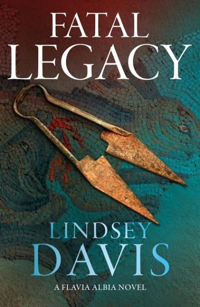 FATAL LEGACY | 9781529354775 | LINDSEY DAVIS