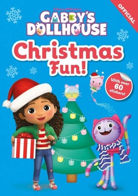 DREAMWORKS GABBY'S DOLLHOUSE: CHRISTMAS FUN! : STICKER ACTIVITY BOOK | 9781408377246