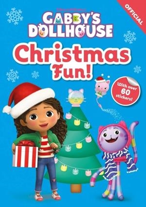 DREAMWORKS GABBY'S DOLLHOUSE: CHRISTMAS FUN! : STICKER ACTIVITY BOOK | 9781408377246
