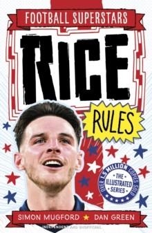 FOOTBALL SUPERSTARS: RICE RULES | 9781839553097 | SIMON MUGFORD