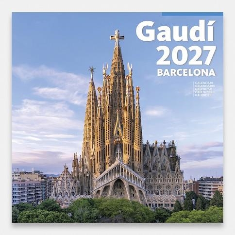 CALENDARIO 2027 PARED (30X30 CM) GAUDÍ-1 B (S. FAMÍLIA) | 8424455270160 | AA.VV.