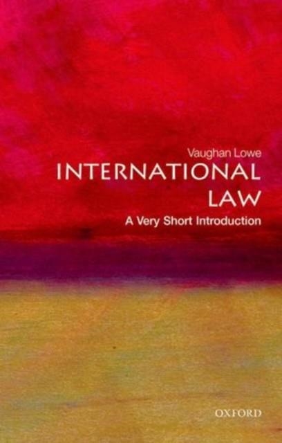 INTERNATIONAL LAW : A VERY SHORT INTRODUCTION | 9780199239337 | VAUGHAN LOWE