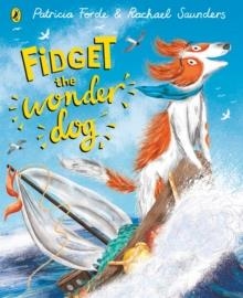 FIDGET THE WONDER DOG | 9780241373163 | PATRICIA FORDE