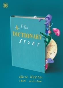 DICTIONARY STORY | 9781529532302 | SAM WINSTON, OLIVER JEFFERS (