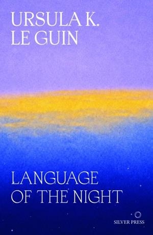 LANGUAGE OF THE NIGHT | 9781068240959 | URSULA K LE GUIN
