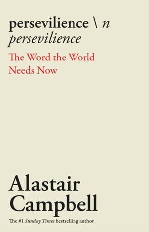 PERSEVILIENCE | 9781805468370 | ALASTAIR CAMPBELL