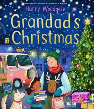 GRANDAD'S CHRISTMAS | 9781839136405 | HARRY WOODGATE