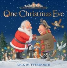 ONE CHRISTMAS EVE | 9780008765941 | NICK BUTTERWORTH