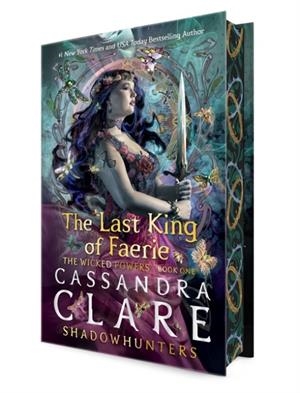 THE LAST KING OF FAERIE | 9781529524406 | CASSANDRA CLARE