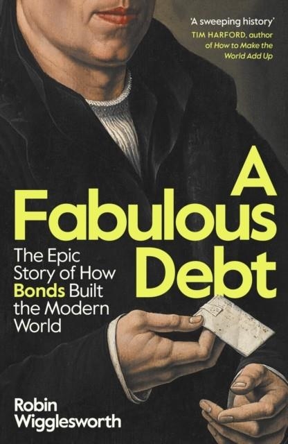 A FABULOUS DEBT | 9780241705681 | ROBIN WIGGLESWORTH