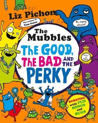 THE MUBBLES: THE GOOD, THE BAD AND THE PERKY | 9781037413162 | LIZ PICHON