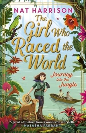THE GIRL WHO RACED THE WORLD | 9781835878835 | NAT HARRISON