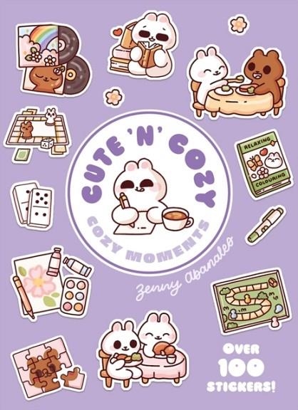 COZY MOMENTS: A CUTE 'N' COZY LITTLE STICKER BOOK | 9781837761579 | ZENNY ABANALES