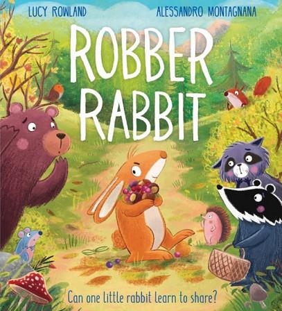 ROBBER RABBIT | 9780702342943 | LUCY ROWLAND