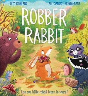 ROBBER RABBIT | 9780702342943 | LUCY ROWLAND