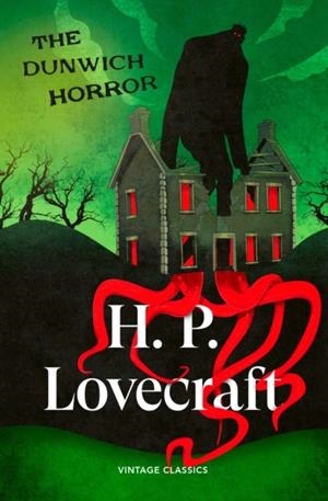 THE DUNWICH HORROR | 9781529981346 | H P LOVECRAFT