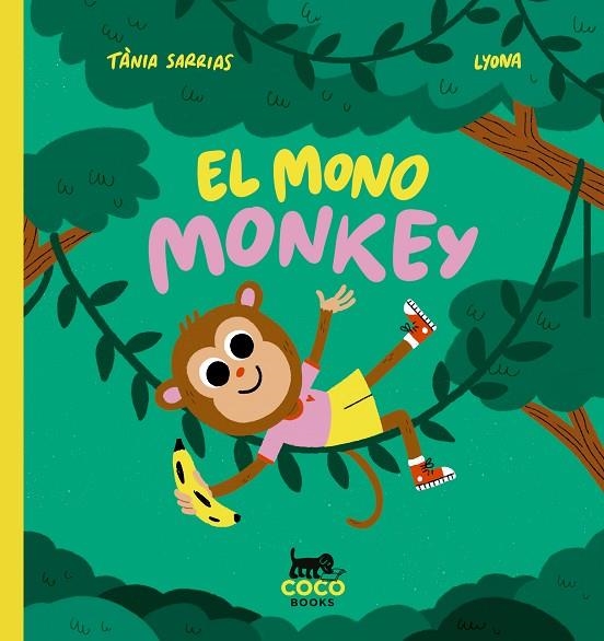 EL MONO MONKEY (SPA/ENG) | 9791399090208 | LYONA/SARRIAS, TÀNIA