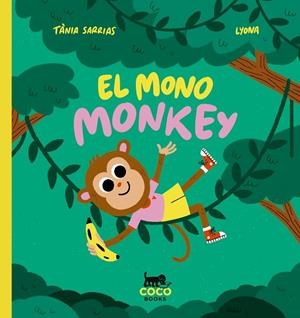 EL MONO MONKEY (SPA/ENG) | 9791399090208 | LYONA/SARRIAS, TÀNIA