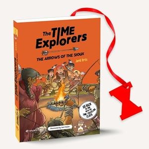 THE TIME EXPLORERS 05 - THE ARROWS OF THE SIOUX | 9788419898609 | ORTIZ CASAS, JORDI