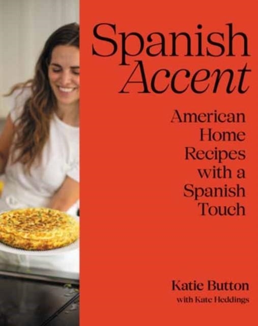 SPANISH ACCENT | 9780593803813 | KATIE BUTTON AND KATE HEDDINGS
