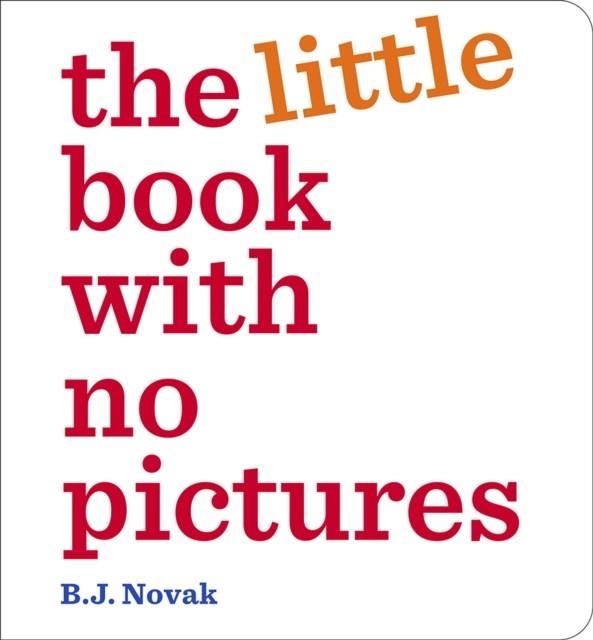THE LITTLE BOOK WITH NO PICTURES | 9780241847831 | BJ NOVAK