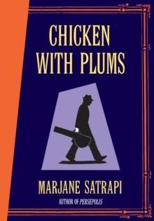 CHICKEN WITH PLUMS | 9780224080453 | MARJANE M SATRAPI