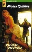 ENDE DER STRASSE, DAS | 9783867890496 | SPILLANE, M