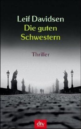 GUTEN SCHWESTERN, DIE | 9783423208734 | DAVIDSEN, L