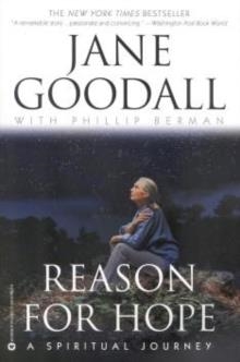 REASON FOR HOPE:A SPIRITUAL JOURNEY | 9780446676137 | JANE GOODALL