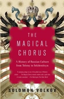 MAGICAL CHORUS, THE | 9781400077861 | SOLOMON VOLKOV